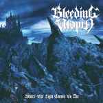 BLEEDING UTOPIA - Where the Light Comes to Die DIGI